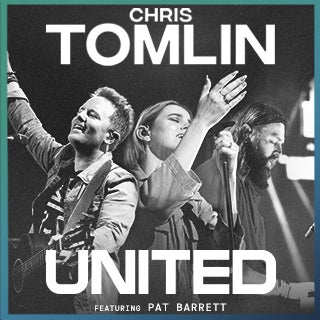 More Info for Just Announced: Chris Tomlin + UNITED on February 26, 2022