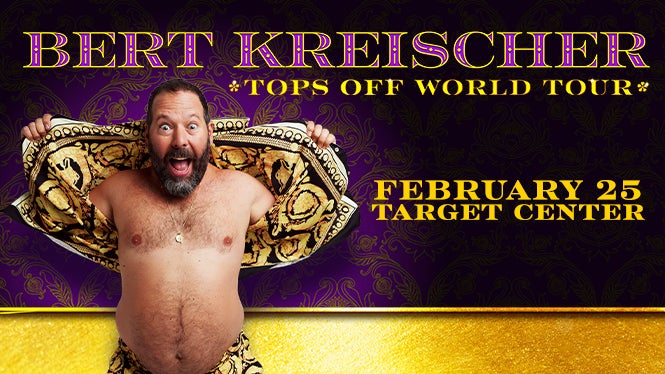 Bert Kreischer | Target Center