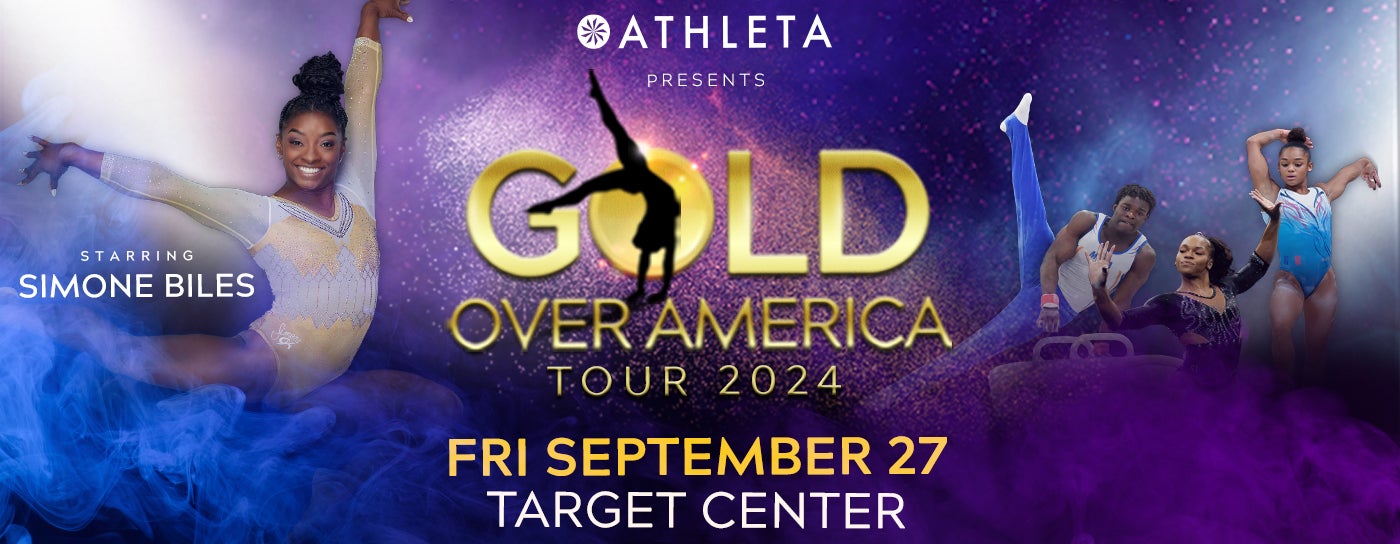 JUST ANNOUNCED GOLD OVER AMERICA TOUR Target Center