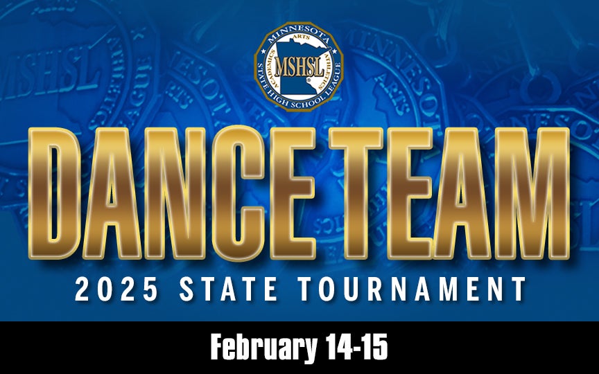 More Info for Minnesota State High School League Dance Team Tournament